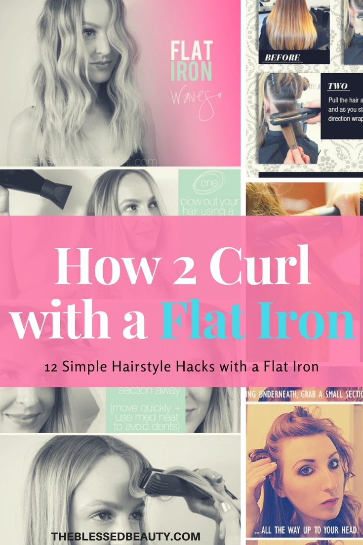 How to curl your hair with a big flat iron Beginner S Guide On How To Curl Your Hair With A Flat Iron The Blessed Beauty